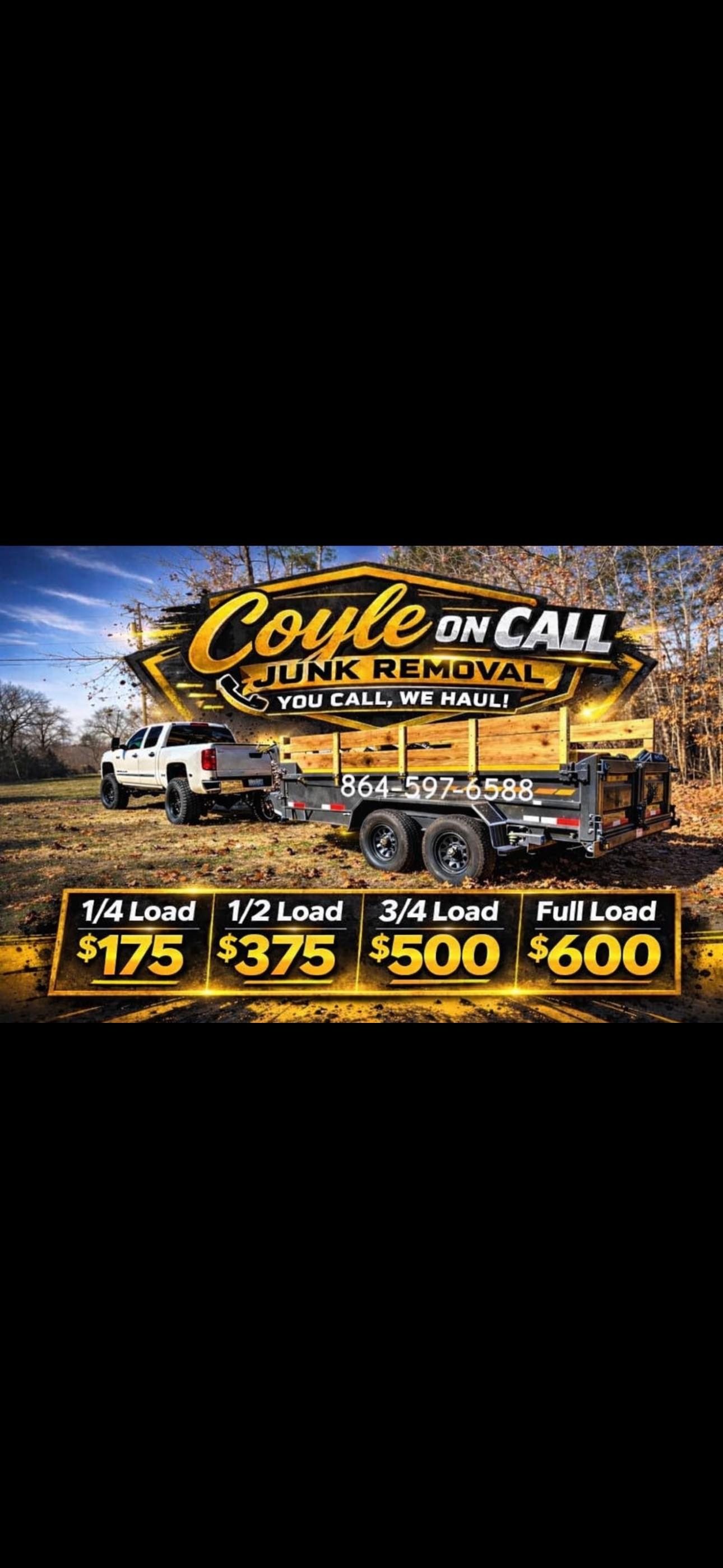 Coyles on Call pricing graphic - 1/4 Load $175, 1/2 Load $375, 3/4 Load $500, Full Load $600